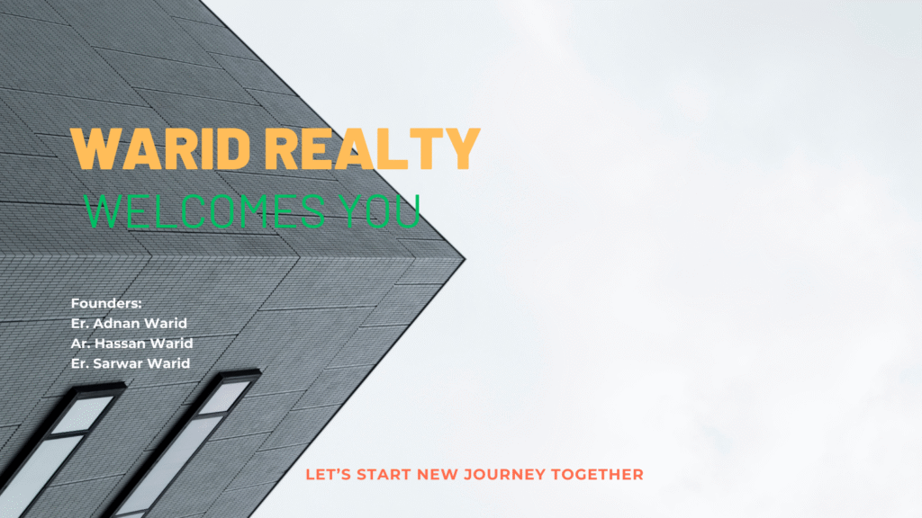 WARID REALTY WELCOMES YOU, LET'S START NEW JOURNEY TOGETHER REAL ESTATE SIMPLIFIED