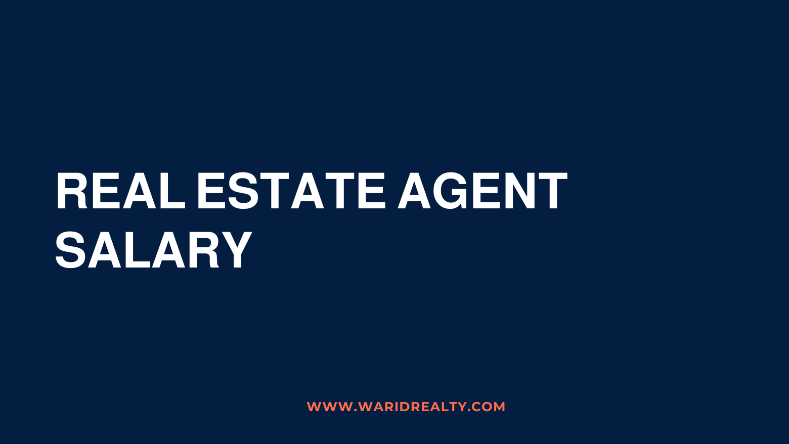 Real Estate Agent Salary