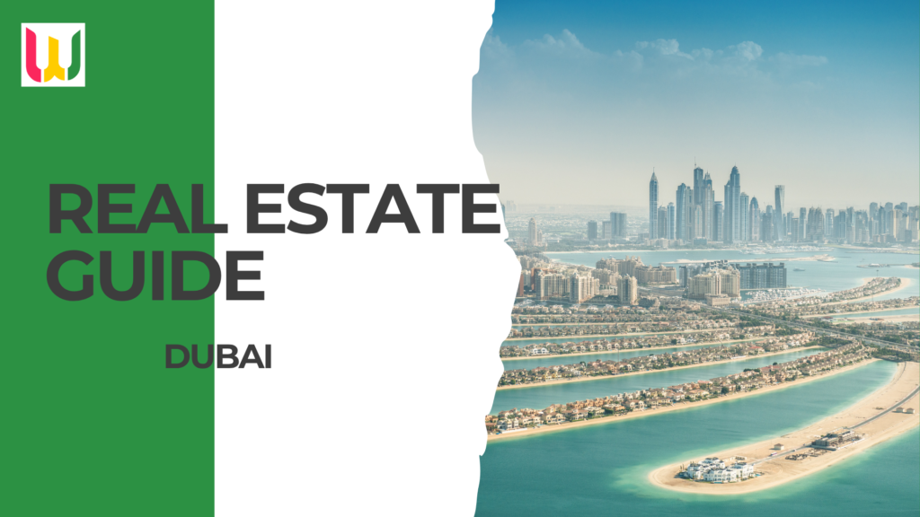 Dubai Real Estate Guide