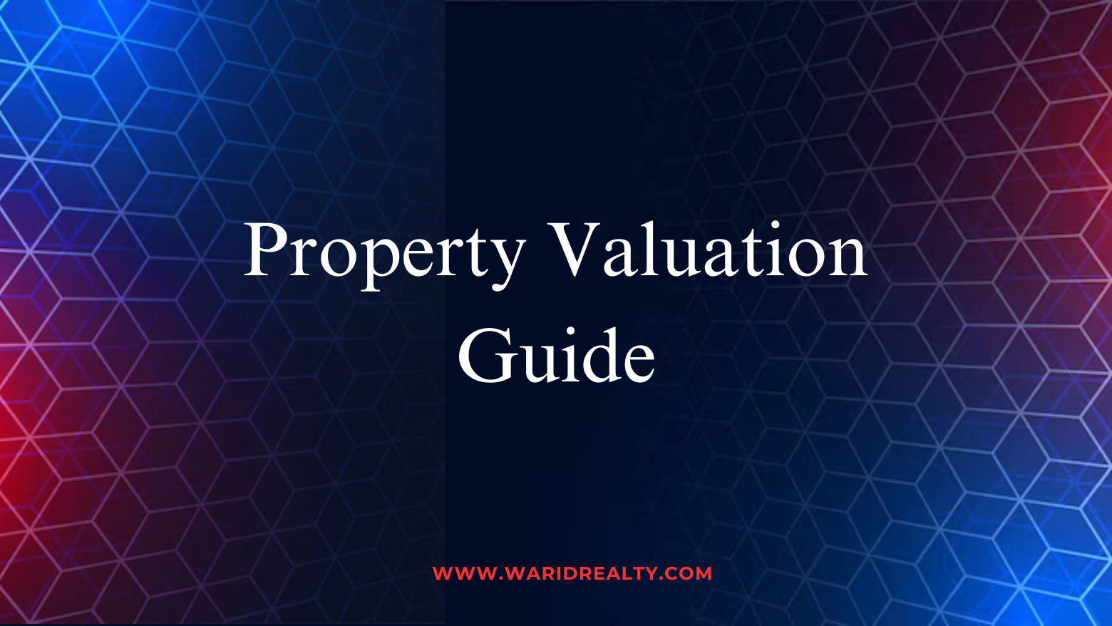 Property Valuation Guide Real Estate