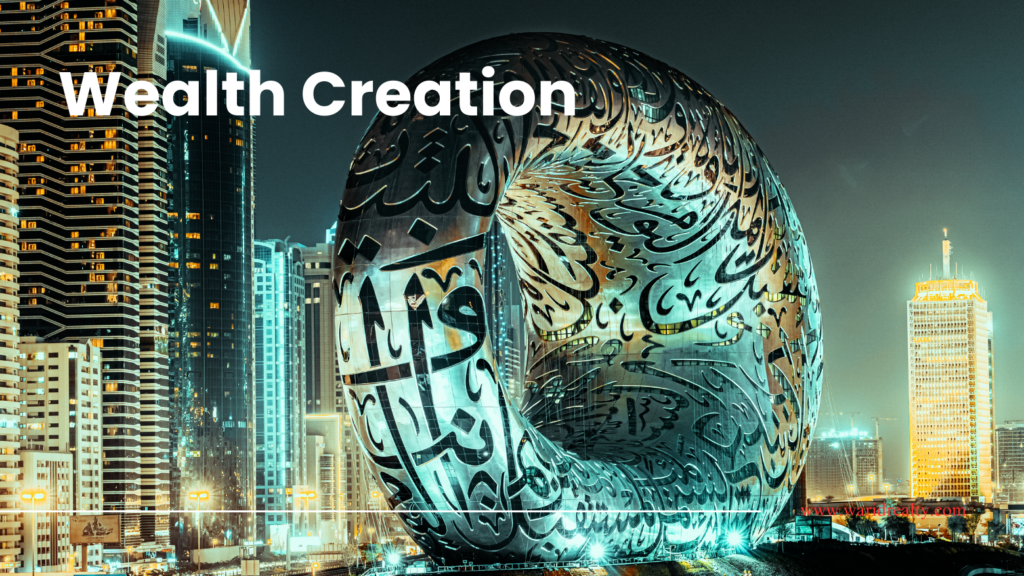 Wealth Creation Dubai Real Estate