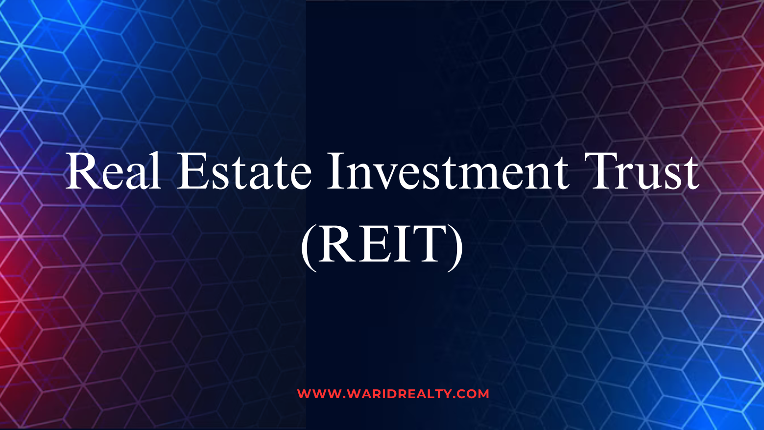 Real Estate Investment Trust (REIT)