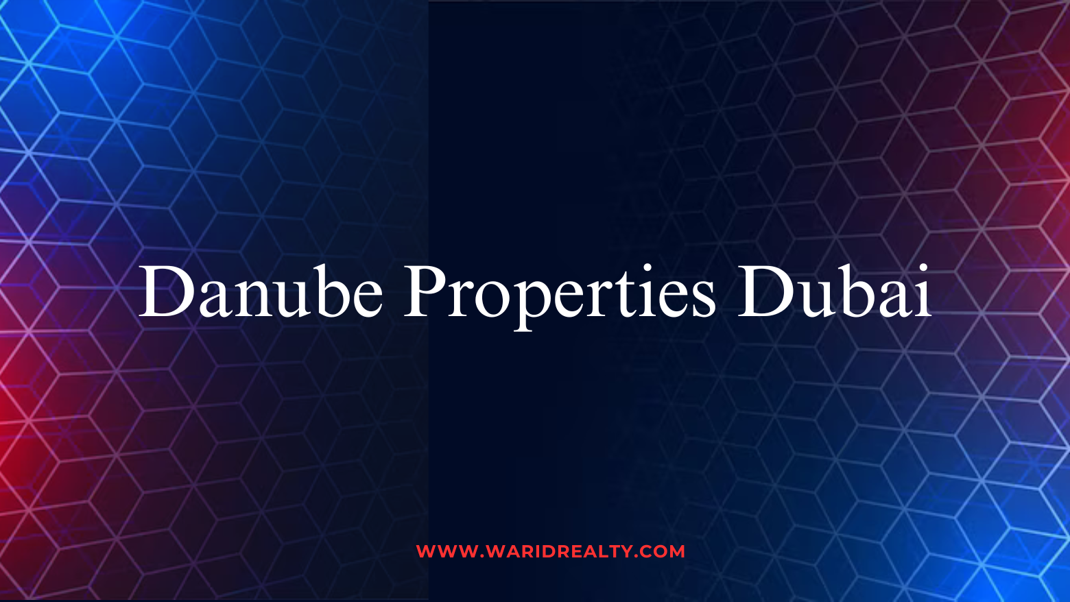 Danube Properties Dubai