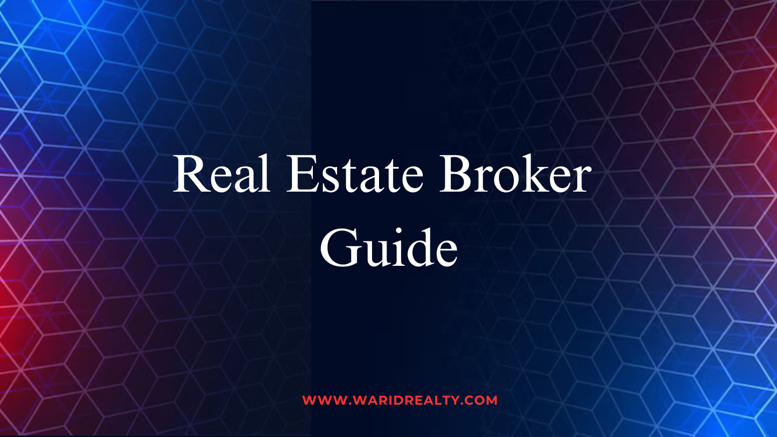 Real Estate Broker Guide