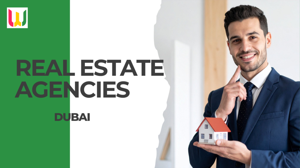 Real Estate Agencies in Dubai