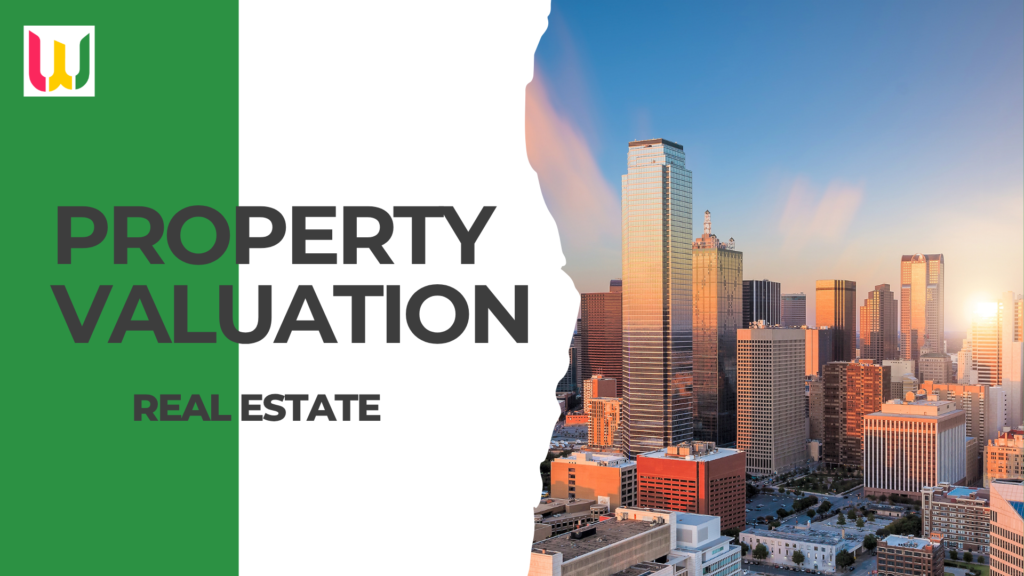 Property Valuation Guide