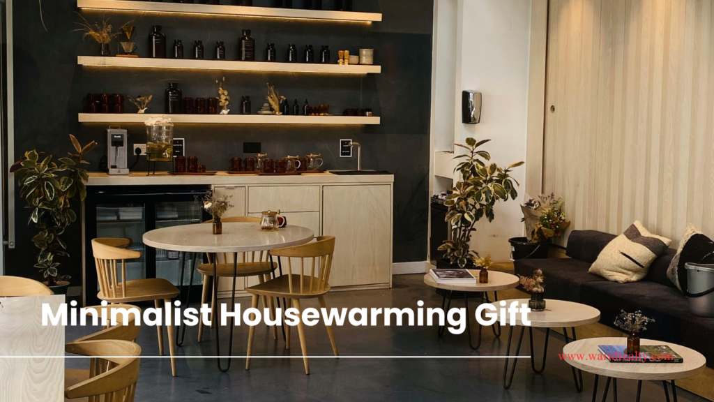 Minimalist Housewarming Gift